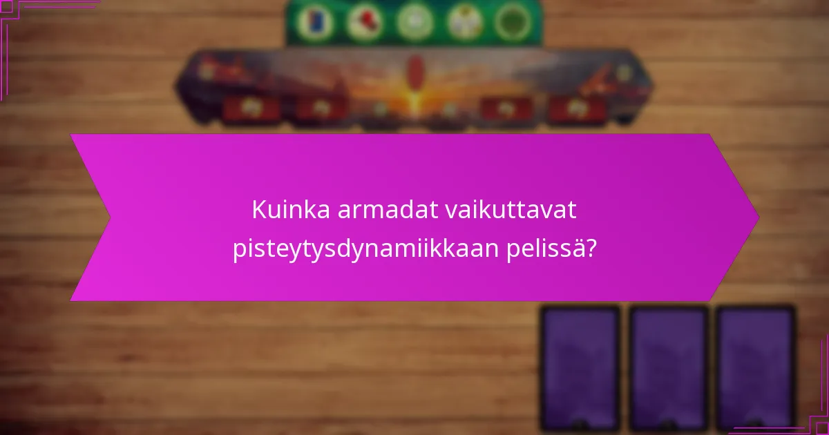 Kuinka armadat vaikuttavat pisteytysdynamiikkaan pelissä?