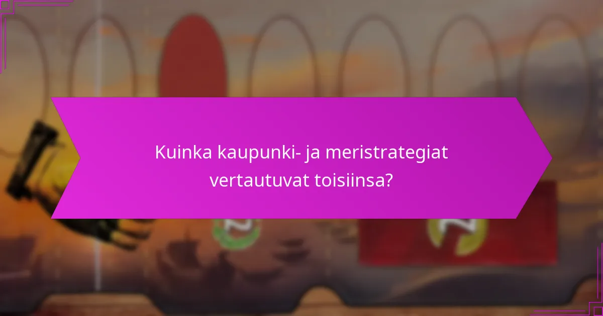 Mitkä ovat meristrategiat ja niiden keskeiset ominaisuudet?