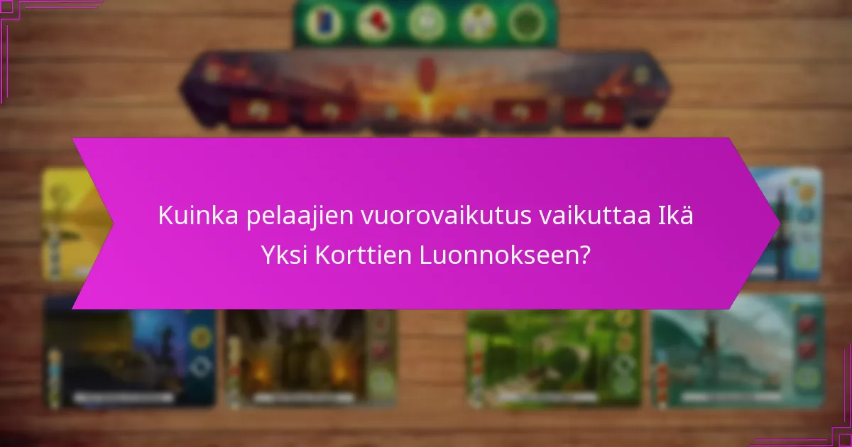 Mitä alkuperäisiä strategioita pelaajien tulisi harkita Ikä Yksi Korttien Luonnoksessa?