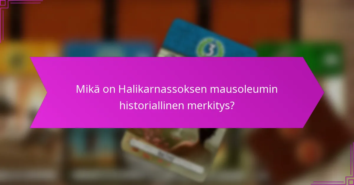 Millaisia johtajuuden dynamiikkoja Halikarnassoksessa oli?