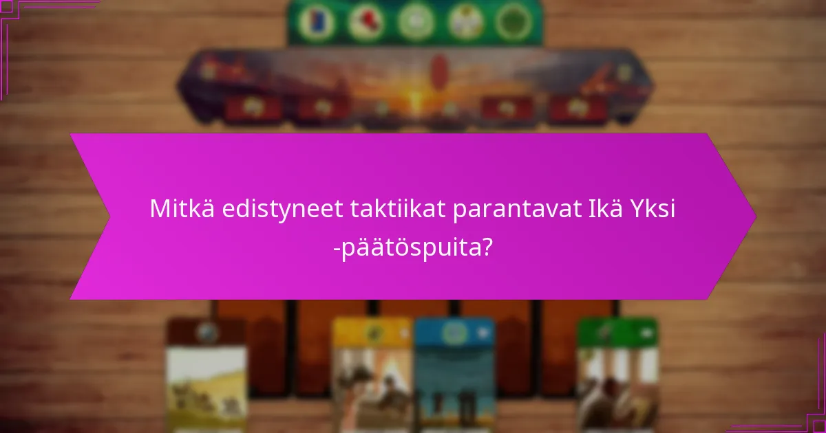 Mitkä ovat korttien väliset synergiat, joita kannattaa tutkia?