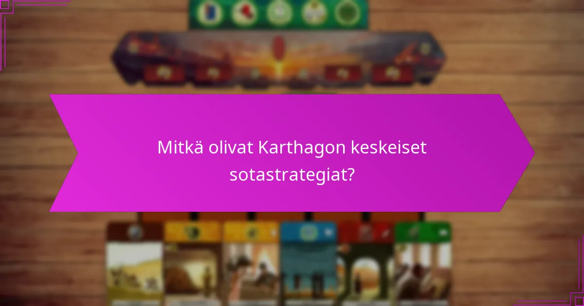 Mitkä olivat Karthagon sotilaallisen laajentumisen seuraukset?
